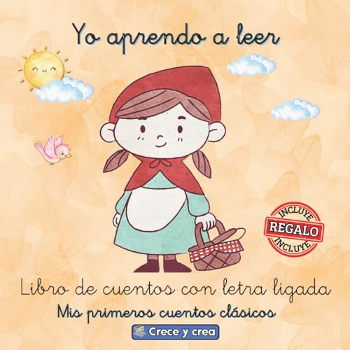 Yo aprendo a Leer 2: Mis Primeros Cuentos Clásicos con Letra Ligada. Cuentos con letra Montessori para niños de 5 a 7 años