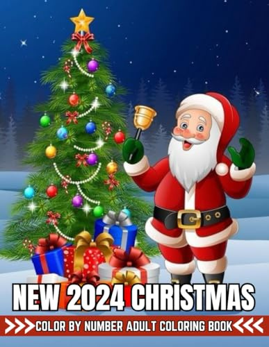 Christmas Color By Number 2024 New Coloring Book For Adult: Christmas Color By Number Large Print Designs for Adults and Seniors with 50 Simple Images ... By Number 2024 New Coloring Book For Adult)