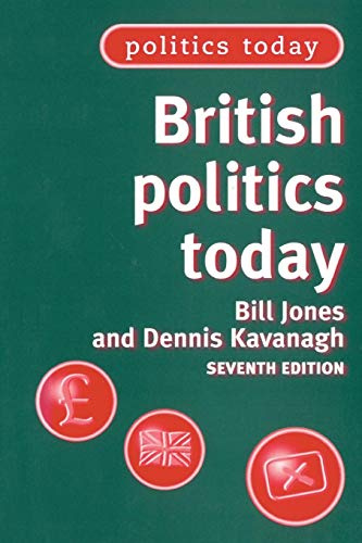 British politics today: 7th edition