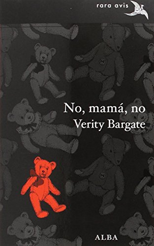 No, mamá, no (Rara Avis)