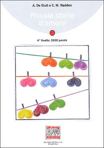 Piccole storie d'amore (Italiano facile)