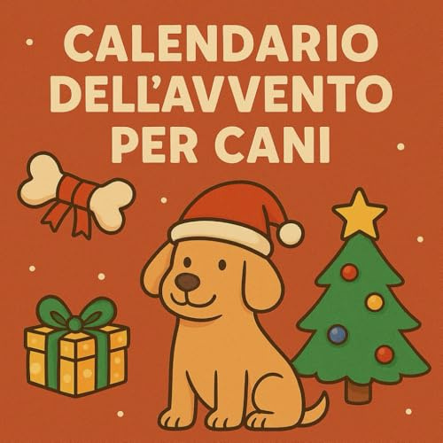 Calendario dell’Avvento per Cani: Create ricordi indimenticabili insieme. 24 giorni di premi fatti in casa, pagine di gratitudine e foto ricordo: Un regalo indelebile negli anni che verranno.