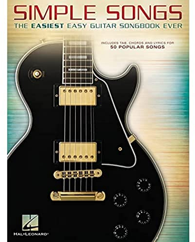 Simple Songs: The Easiest Easy Guitar Songbook Ever: Noten, Sammelband für Gitarre