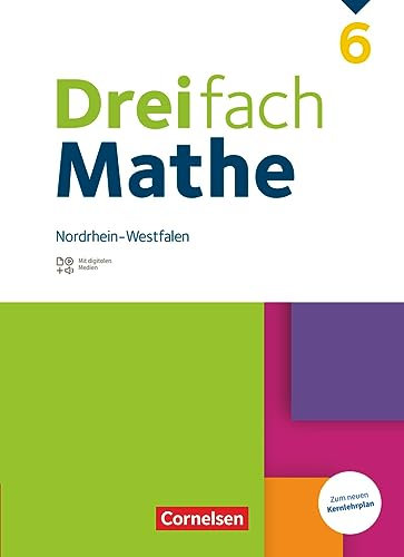 Dreifach Mathe - Nordrhein-Westfalen - Ausgabe 2022 - 6. Schuljahr: Schulbuch - Mit digitalen Hilfen, Erklärfilmen und Wortvertonungen