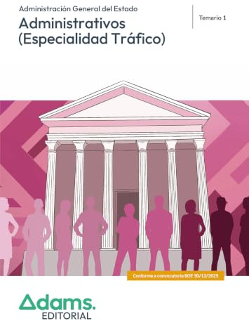 Temario 1 Administrativos de la Administración General del Estado, especialidad Tráfico