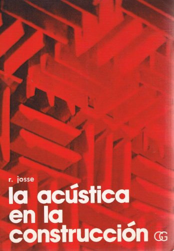 La acústica en la construcción (SIN COLECCION)