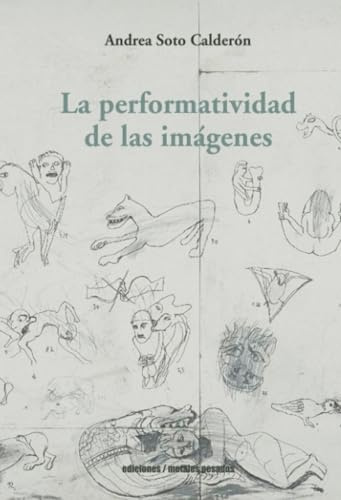 La Performatividad De Las Imágenes (DISE?O GRAFICO Y FOTOGRAFIA)