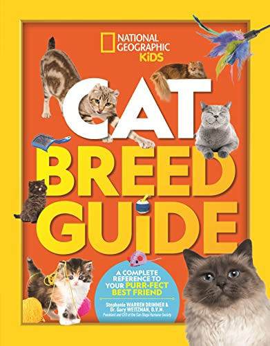 Cat Breed Guide: A complete reference to your purr-fect best friend (Ngk How to Speak Animal)