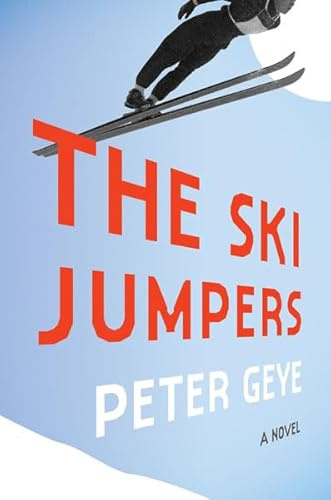 The Ski Jumpers: A Novel