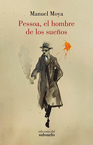 Pessoa, el hombre de los sueños (Ensayo)