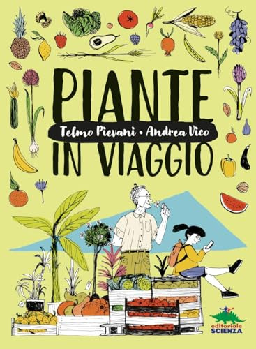 Piante in viaggio. Ediz. a colori