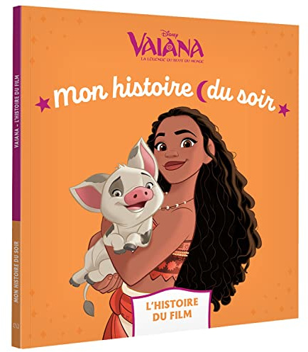 VAIANA - Mon Histoire du soir - L'histoire du film - Disney Princesses