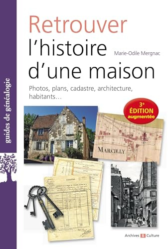 Retrouver l'histoire d'une maison