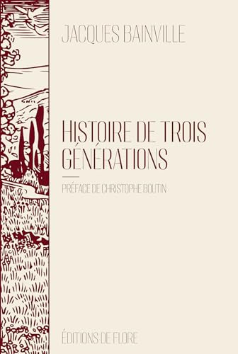 Histoire de Trois Générations
