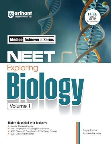 Arihant NEET Objective Biology Volume 1 | NEET Practice Set | With Modular Theory & Exercise MCQ Practice with PYQs, NEET Infographics & Theory Connect Tools | For Exam 2025-26