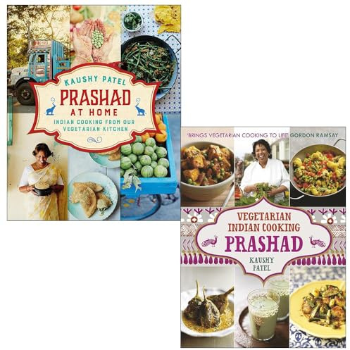 Kaushy Patel Indian Vegetarian Cooking Collection 2 Books Bundle (Prashad Cookbook, Prashad At Home: Everyday Indian Cooking from our Vegetarian Kitchen)