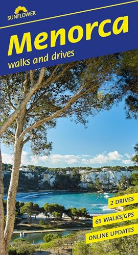 Menorca Sunflower Walking Guide: 65 walks and 2 car tours (Sunflower Guides)