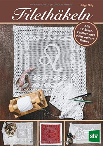 Filethäkeln: Alle 12 Sternzeichen und viele weitere Motive
