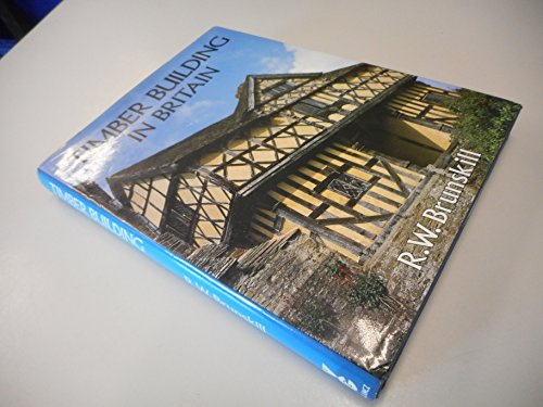 Timber Building in Britain