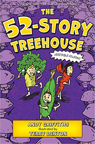 The 52-Story Treehouse: Vegetable Villains!: 4 (Treehouse Books)