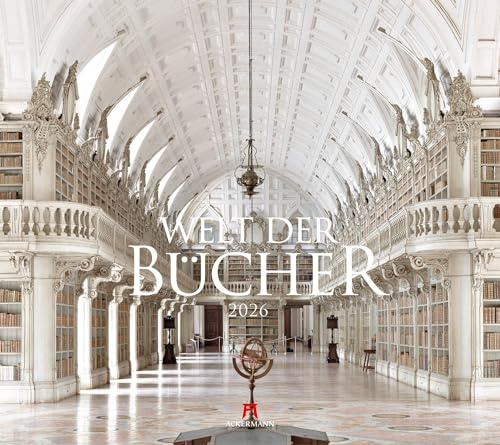 Welt der Bücher Kalender 2026 | Bildgewaltiger Bibliotheken-Kalender im großen Querformat (54x48 cm) | Eindrucksvolle Architektur von Büchereien
