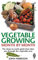 Vegetable Growing Month-by-month: The Down-to-earth Guide That Takes You Through the Vegetable Year