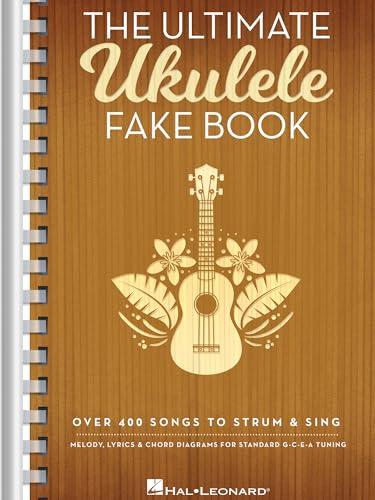 The Ultimate Ukulele Fake Book: Over 400 Songs for Ukulele | Melody, Lyrics and Chords | Small Spiral-Bound Edition | Beginner and Advanced Players | ... Collection: Over 400 Songs to Strum & Sing