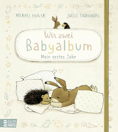 Wir zwei - Babyalbum: Mein erstes Jahr: Ein Babyalbum für die allerersten schönsten Momente