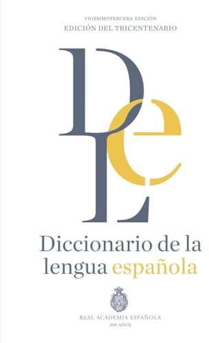 Diccionario de la lengua Española. Vigesimotercera edición. Versión normal (NUEVAS OBRAS REAL ACADEMIA)
