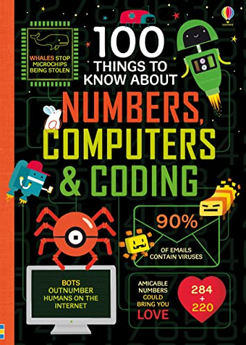 100 Things to Know About Numbers, Computers & Coding: 1