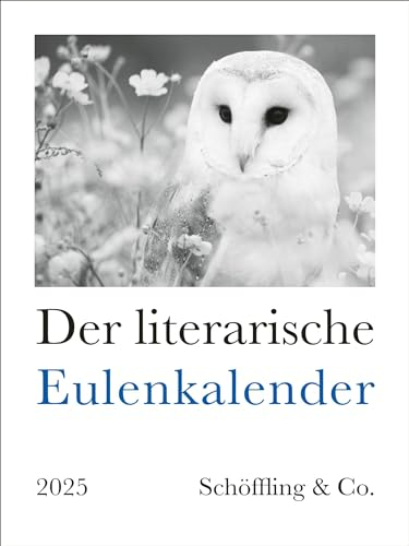 Der literarische Eulenkalender 2025: Zweifarbiger Wochenkalender