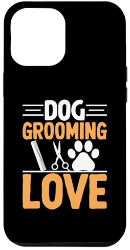Hülle für iPhone 15 Pro Max Hundepflege Love I Hundefriseur