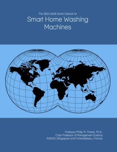 The 2023-2028 World Outlook for Smart Home Washing Machines