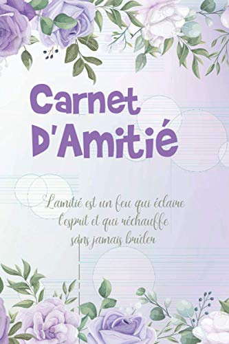 Carnet d’amitié. L’amitié est un feu qui éclaire l’esprit et qui réchauffe sans jamais brûler | Demande à tes amis de remplir ton carnet afin de mieux ... CAHIER D’AMITIE | ENFANTS ADOLESCENTS ADULTES