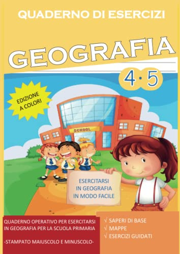 Quaderno Esercizi Geografia. Per la Scuola elementare (Vol. 4-5)