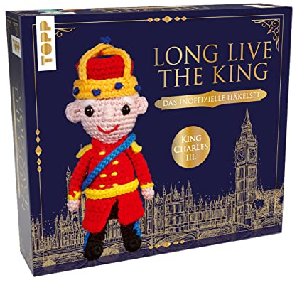 Häkelset Long Live the King: Das inoffizielle Häkelset mit Anleitung und Material für den King Charles zum Selber-Häkeln. Fertiges Modell ca. 15 cm (Häkelsets - Figuren und Persönlichkeiten)