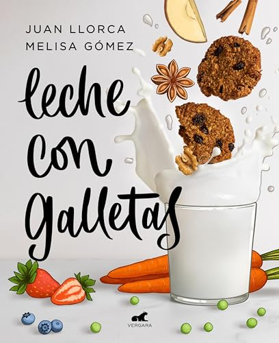 Leche con galletas: La cocina de siempre con los alimentos de ahora