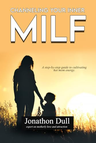 Channeling Your Inner MILF: Funny Naughty Inappropriate Novelty Notebook Journal Disguised As Paperback Book | Adult Joke Gag Gift Prank for Her, Women, Wife, Sister