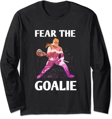 Fear the Goalie Lacrosse Stick & Helmet Women & Girls Long Sleeve T-Shirt