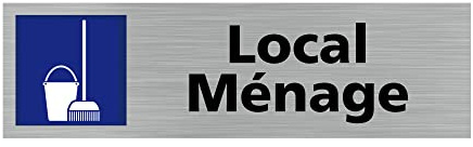 Pictogramme LOCAL MENAGE (Q0423). Signalisation Porte Rectangulaire. Autocollant souple ou plaque alu brossé 2mm. - Adhésif aspect aluminium brossé -