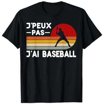 Je Peux Pas J'ai Baseball Humour Baseball Coach Joueur Drole T-Shirt