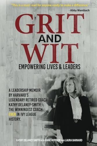 Grit and Wit: Empowering Lives and Leaders
