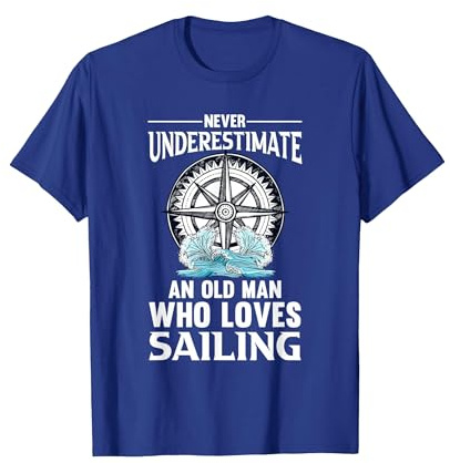 Never Underestimate an Old Man Who Loves Sailing Motive T-Shirt, Men, Royal Blue, Large