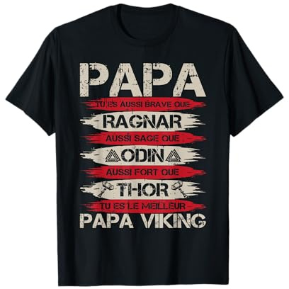 Papa Ragnar Odin Thor Valhalla Viking Combat Histoire Cadeau T-Shirt