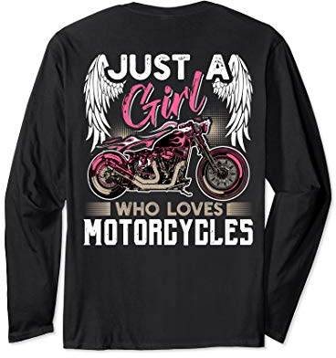 Just A Girl Who Loves Motorcycles Biker Gift (on back) Long Sleeve T-Shirt