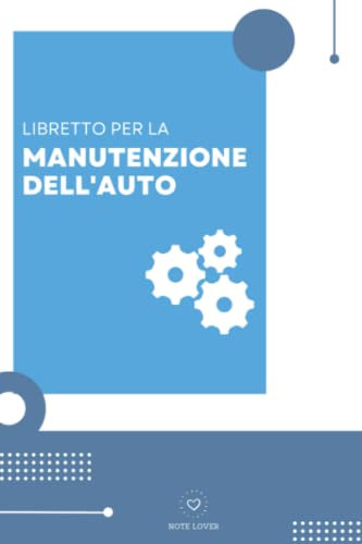 Libretto per la manutenzione dell'auto