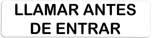 Becral® - Señal adhesiva de PVC LLAMAR ANTES DE ENTRAR | Placa puerta PVC BLANCO | Señal informativa | Cartel Puerta 200X50mm