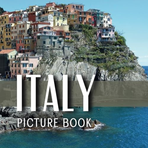 Italy Picture Book: for Adults with Alzheimer's Disease or Children with learning disabilities