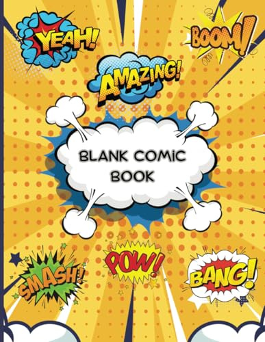 Blank Comic Book – Create Your Own Comics with 120+ Pages | DIY Drawing & Sketching Notebook for Artists, Kids, & Adults | Fun Cartoon Storytelling & Comic Strip Template Book