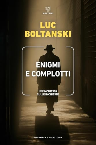 Enigmi e complotti. Un’inchiesta sulle inchieste